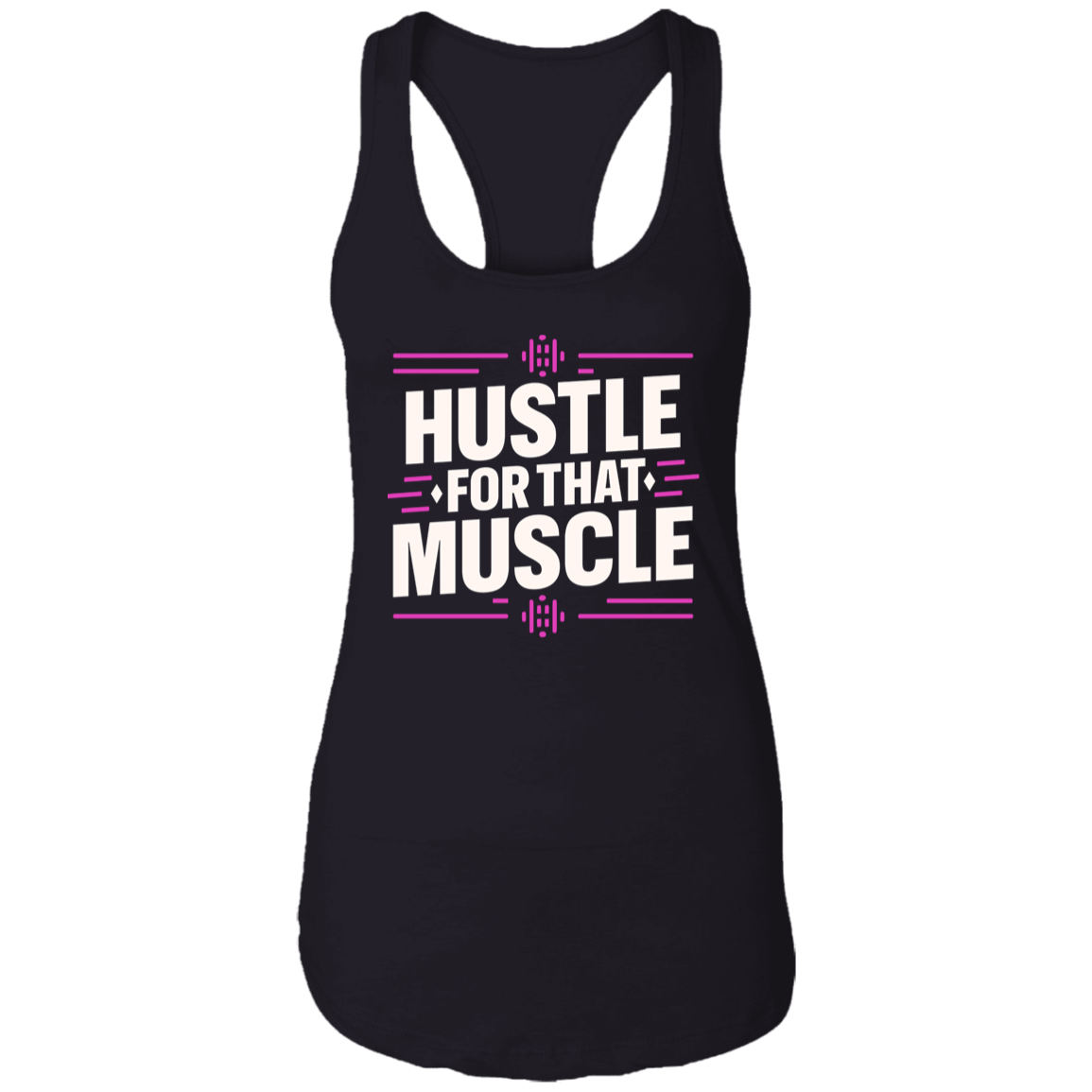 Hustle for that muscle