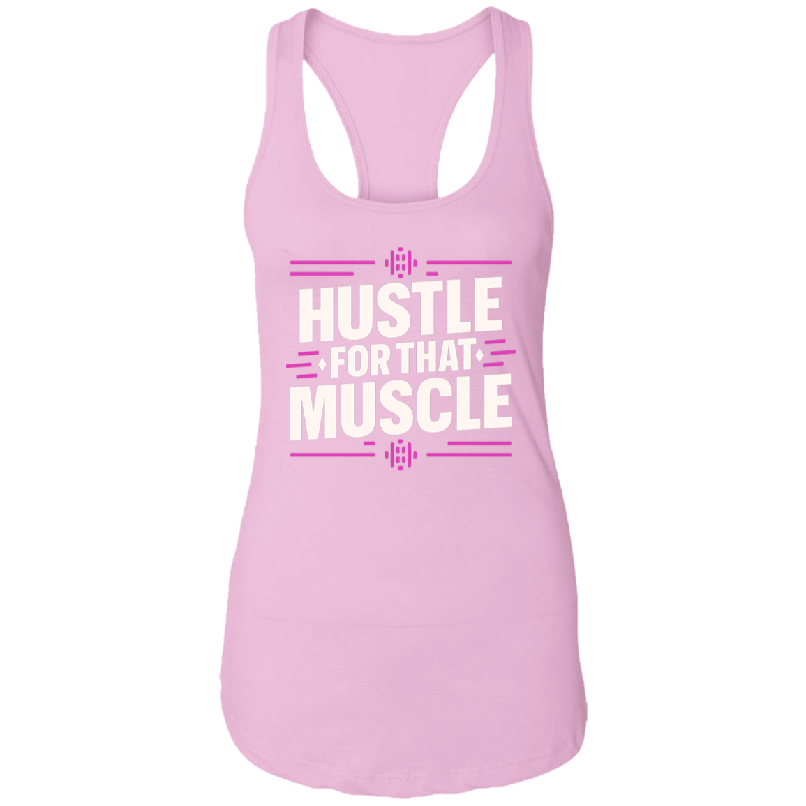 Hustle for that muscle